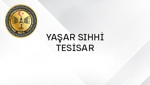 YAŞAR SIHHİ TESİSAR